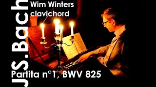 JSBach  Partita n°I BWV 825  Wim Winters clavichord [upl. by Sorcim]