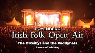 Irish Folk Open Air  Poyenberg  2023  The OReillys and the Paddyhats  Barrels of Whiskey [upl. by Ahsienek746]