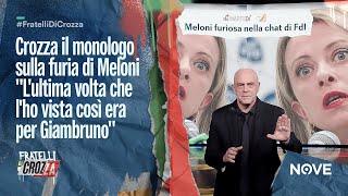 Crozza il monologo sulla furia di Meloni quotLultima volta che lho vista così era per Giambrunoquot [upl. by Kerad769]