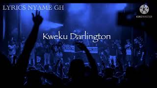 Kweku DarlintonSika Aba Fie REMIX ft Kuami Eugene kweku Flick Fameye amp Yaw Tog lyrics video [upl. by Rosina651]