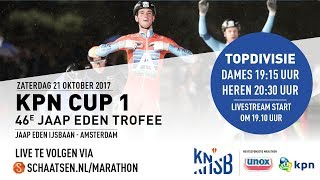 Livestream KPN Marathon Cup 1 Amsterdam 21 oktober 2017 [upl. by Kaila]