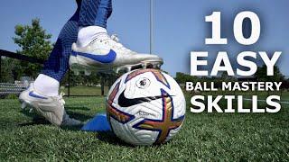 10 EASY Ball Mastery Exercises For Beginners  Improve Your Ball Control [upl. by Trinette465]