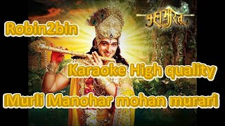 Murli Manohar Mohan Murari Full karaoke with lyrics Star plus MahabharatRobin2bin [upl. by Niwled]