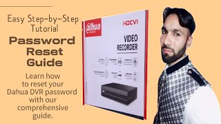 Password Reset Dahua DVRNVR Complete Guide easy amp step by step guide [upl. by Dirgis938]