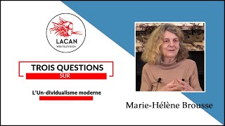 Sur lUndividualisme moderne  MarieHélène Brousse [upl. by Nyletac]