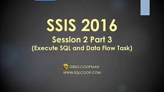 SSIS 2016 Execute SQL and Data Flow Task  Session 2 Part 3  Hands On Easy Demo [upl. by Elagiba]