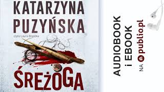 Śreżoga Katarzyna Puzyńska Audiobook PL [upl. by Garek]