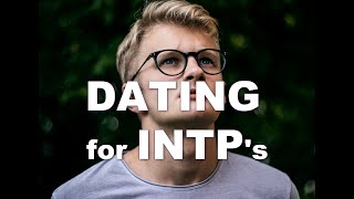 INTPs why dating is hard [upl. by Kcirdla]