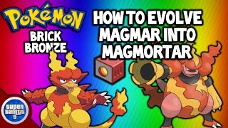 How To Evolve Magmar Into Magmortar  Pokemon Brick Bronze 56 [upl. by Nwahsir]