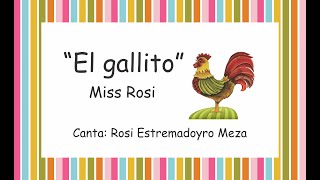 El gallito  Miss Rosi [upl. by Sheelagh532]