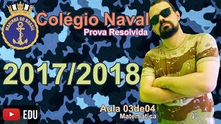 Colégio Naval 2018  Matemática 0304 [upl. by Romona]