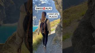 The 2 Most Epic Places in the Swiss Alps 🥰 shorts travel nature [upl. by Lelia]