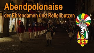 Röllelibutze Abendpolonaise 2024 [upl. by Akkire]