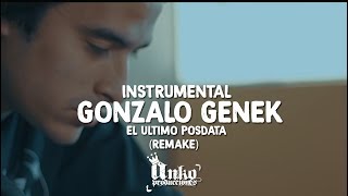 Instrumental El ultimo posdata  Gonzalo Genek  Remake Anko Producciones [upl. by Enuj]