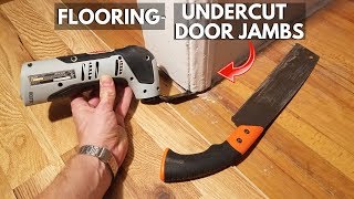 How To Undercut Door Frame Casing amp Trim 2 Different Methods Flooring Installation Jonny DIY [upl. by Eisoj]