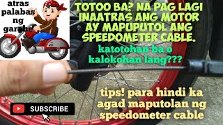 speedometer cable totoo ba na mapuputol pag lagi inaatras ang motor [upl. by Akinnej403]