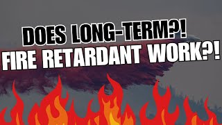 Does LongTerm Fire Retardant Work for Your Property [upl. by Cassie]