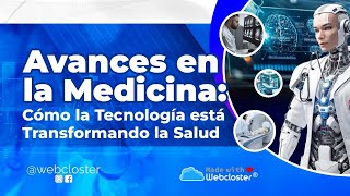 Avances en la Medicina Cómo la Tecnología está Transformando la Salud [upl. by Sayres690]