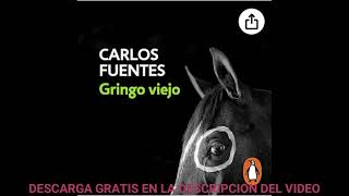 Gringo viejoaudiolibroCarlos Fuentes [upl. by Tnemelc943]