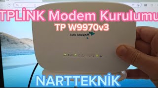 Modem Kurulumu  TPLİNK TP W9970v3 nasıl yapılır [upl. by Ettesus]