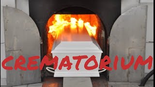 THE CREMATION PROCESS OF HUMAN BODY  CREMATORIUM  PROCESS TO CREMATES HUMAN REMAINS [upl. by Orme810]