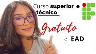 Cursos técnicos e superiores gratuitos EAD e Presenciais IF 2023 1 [upl. by Bonilla]