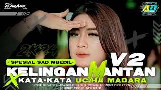 DJ KELINGAN MANTAN V2 • BASS MBEDIL MIDDLE NULUP POLL 🔥 SPESIAL UCHIHA MADARA ‼️ [upl. by Letnoj]