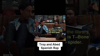 Troy and Abed Spanish Rap [upl. by Eentroc598]