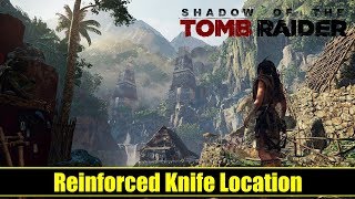 Shadow Of The Tomb Raider Reinforced Knife Location [upl. by Harrietta]