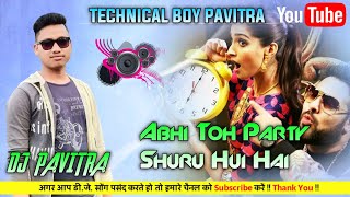 Abhi Toh Party Shuru Hui Hai Remix By Dj PaviTra freeflmdownload freeflmproject flpproject [upl. by Puna]