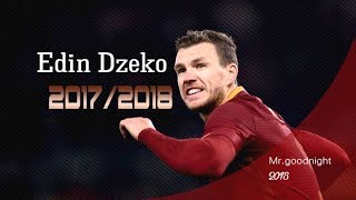 Edin Dzeko Top Goals  AS Roma  20172018 [upl. by Chastity264]