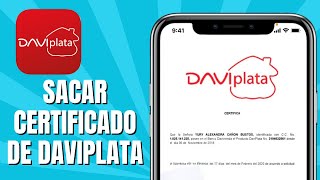 Cómo SACAR Certificado De DAVIPLATA  Descargar Un Certificado De Daviplata [upl. by Nylidnam]