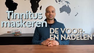 Tinnitus maskeren de voor en nadelen [upl. by Annala946]