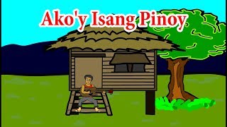 Akoy Isang Pinoy [upl. by Ahsart]