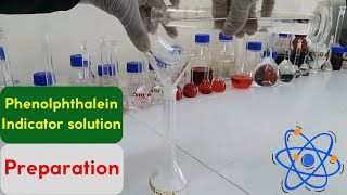 Preparation of Phenolphthalein Indicator solution [upl. by Manny]