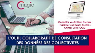 Cmagic loutil collaboratif de consultation des données des collectivités [upl. by Onitsirc882]