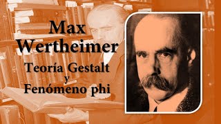 Max Wertheimer Teoría de la gestalt y fenómeno phi movimiento aparente [upl. by Goddart]