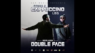 Cappuccino Lbg  Mardochée Album Double Face audio [upl. by Ahcilef]