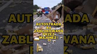 Autostrada A4 zablokowana przez majonez motoryzacja news samochody transport autostrada [upl. by Okimuk366]