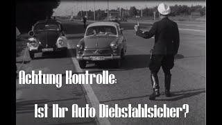 Historischer Bericht Lenkradschloss am Auto wird Pflicht 60er Polizeikontrolle [upl. by Lucias782]