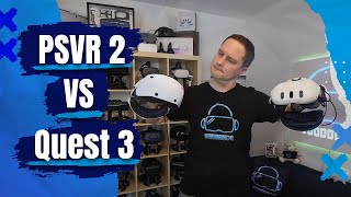 QUEST 3 vs PSVR 2  Which VR headset is better also for PC [upl. by Ita]