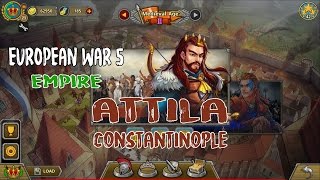 European War 5  Empire Scourge of God  Constantinople Walkthrough [upl. by Stelle]