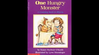 One Hungry Monster by Susan Heyboer O’Keefe Illustrated by Lynn Munsinger [upl. by Modestine861]