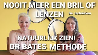 OOGYOGA NOOIT MEER EEN BRIL OF LENZEN DR BATESMETHODE TECHNIEKEN deel 2  Els Dhollander [upl. by Ursala]