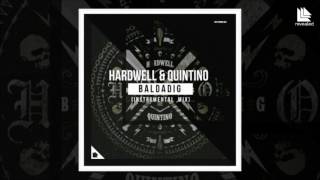 10K Hardwell amp Quintino  Baldadig Instrumental Mix FREE DOWNLOAD [upl. by Kcyred]