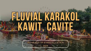 Sta Maria Magdalena Fluvial Karakol in Kawit Cavite  July 2024 [upl. by Muirhead]