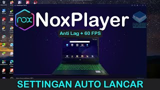 Tips Setting Nox Player Agar Tidak Ngelag dan Lancar Untuk Laptop amp PC Terbaru 2022 [upl. by Laurella]