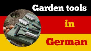 German words  garden tools in German [upl. by Anoyek]