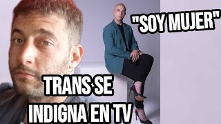 MUJER TRANS SE INDIGNA EN LA TELEVISIÓN [upl. by Adnawal]