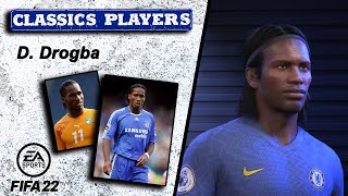 FIFA 22  How to create D DROGBA Classics Players [upl. by Aveer463]